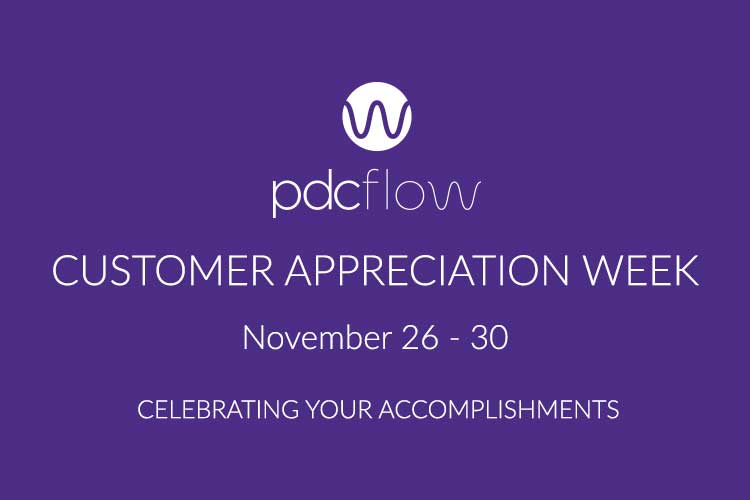 PDCflow Customer Appreciation Week