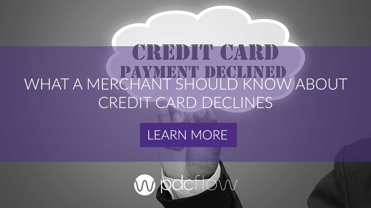 What a Merchant Should Know About Credit Card Declines?