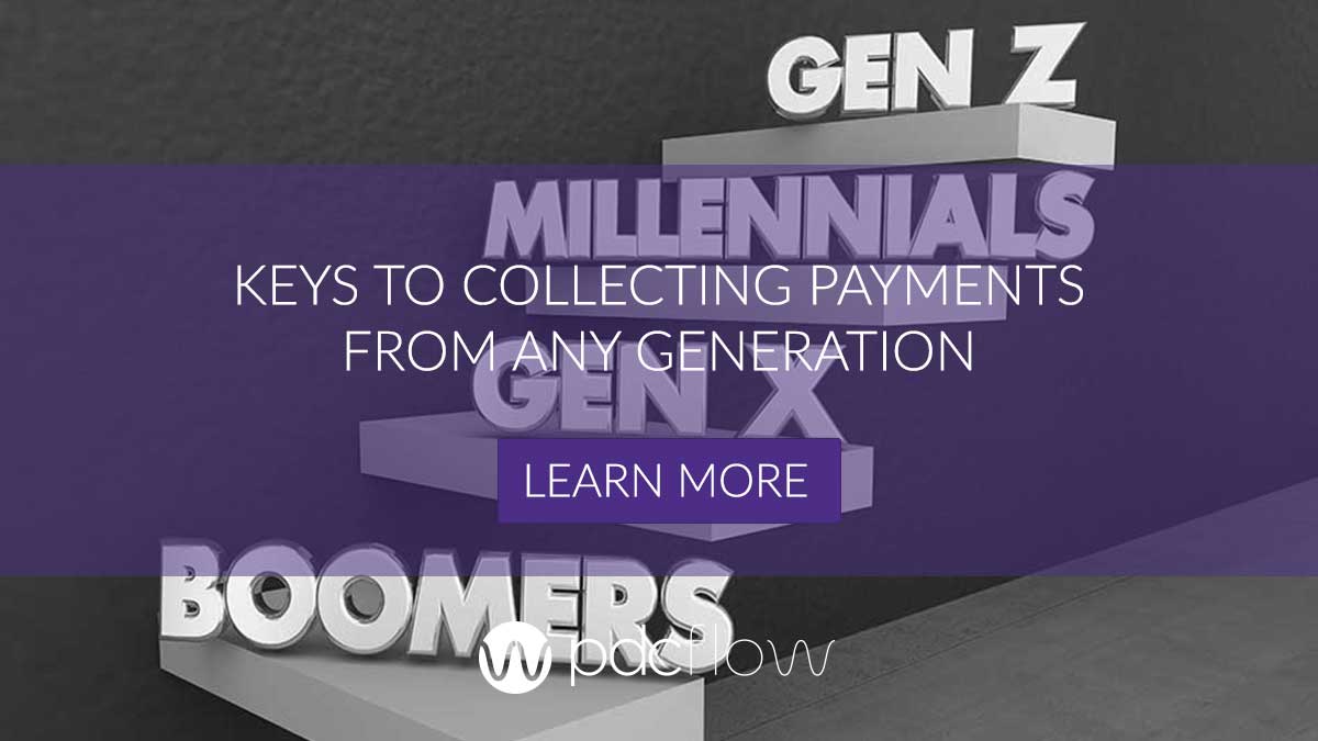 Keys to Collecting Payments from Any Generation