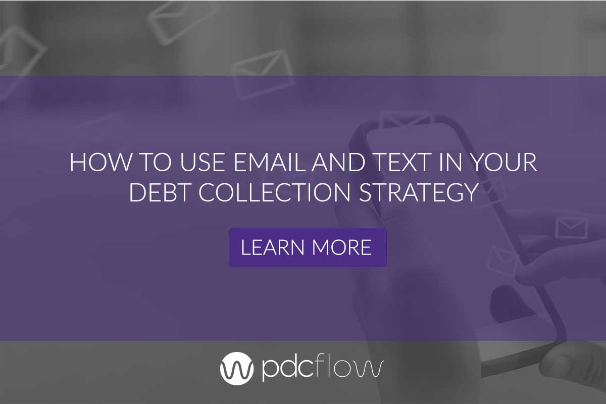 How to Use Email and Text in Your Debt Collection Strategy