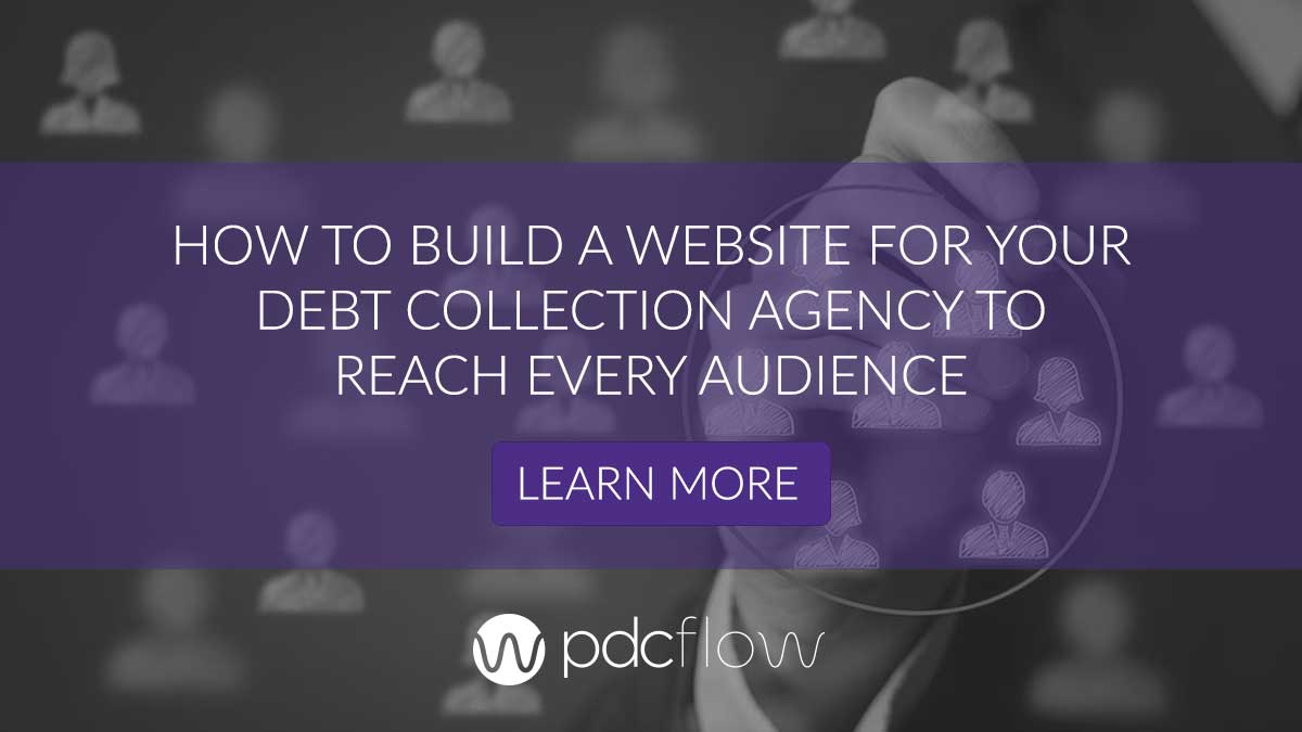 How To Build a Website for Your Debt Collection Agency to Reach Every Audience