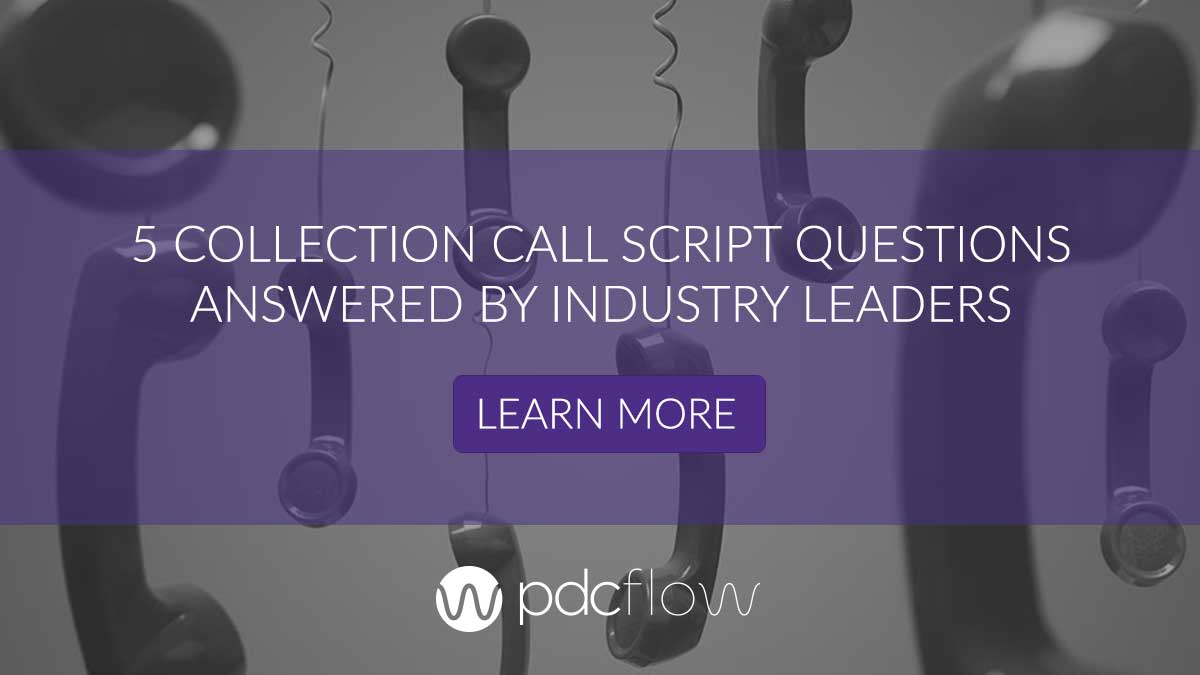 5 Collection Call Script Questions Answered by Industry Leaders