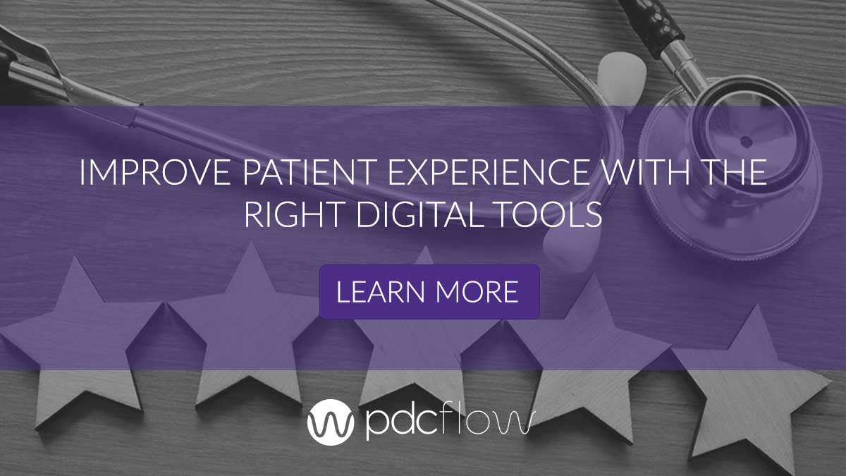 Improve Patient Experience with the Right Digital Tools