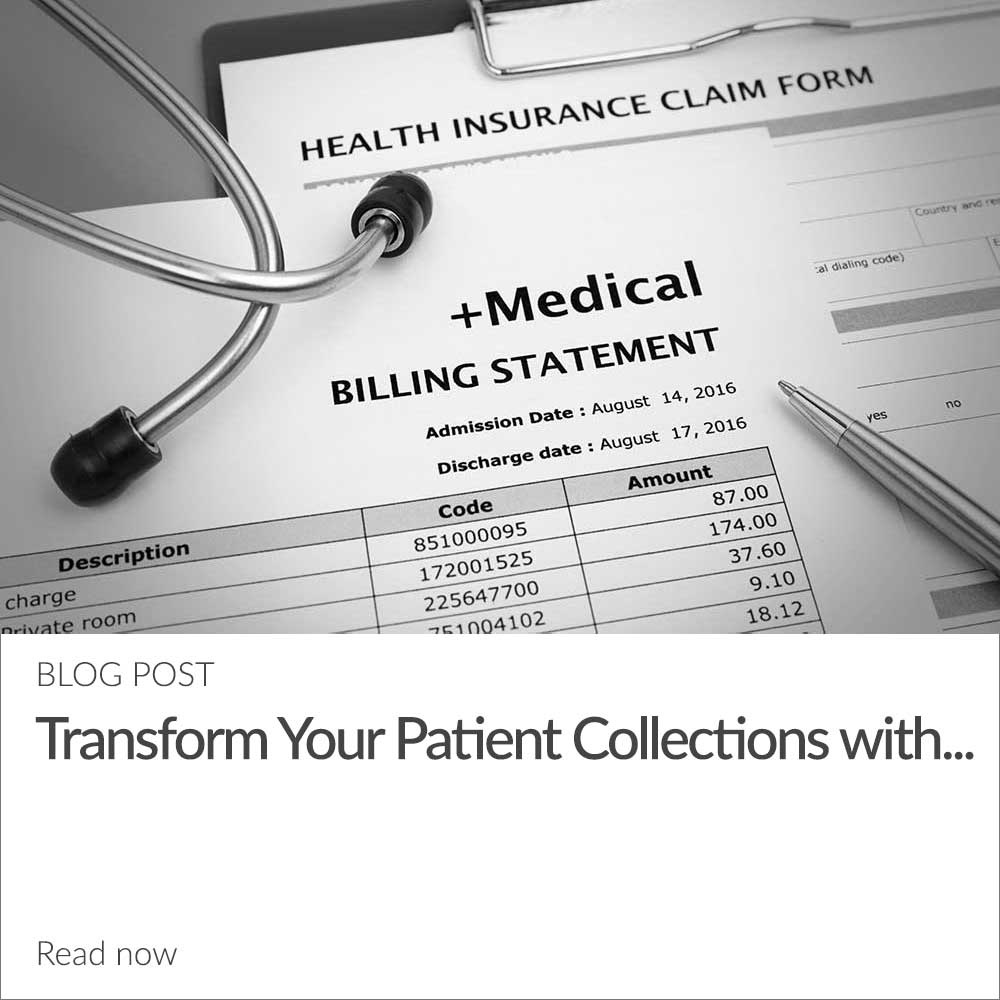 Transform Your Patient Collections with Technology