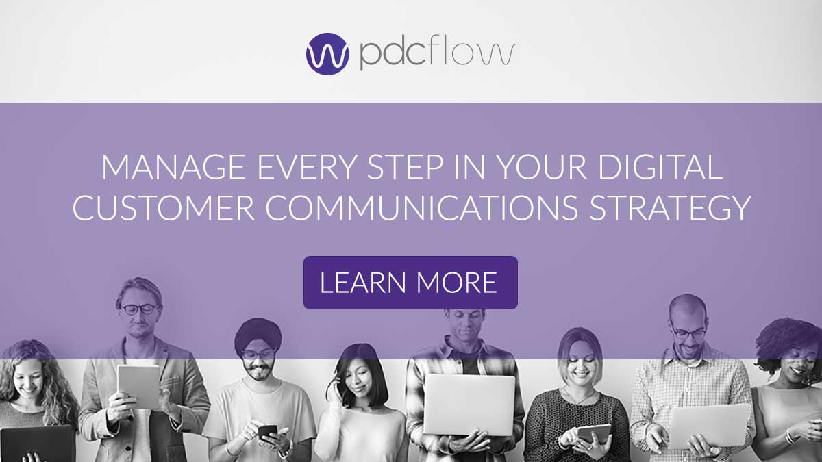 Manage Every Step in Your Digital Customer Communications Strategy