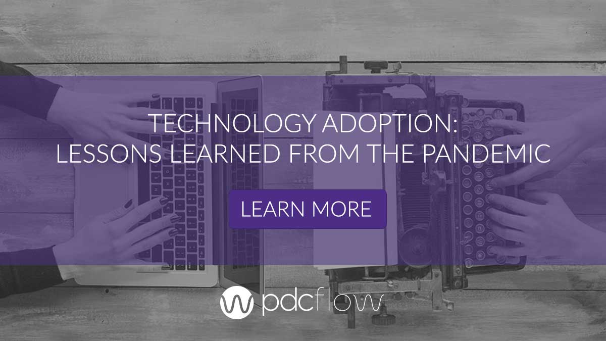 Technology Adoption: Lessons Learned from the Pandemic
