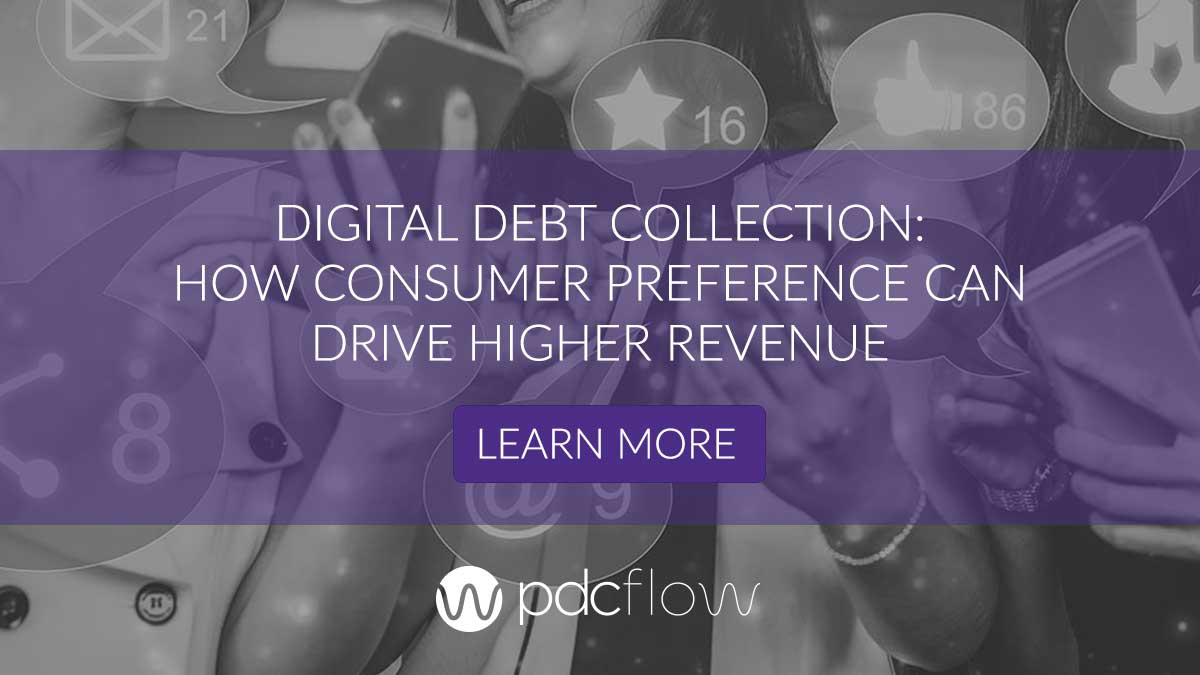 Digital Debt Collection: How Consumer Preference Can Drive Higher Revenue