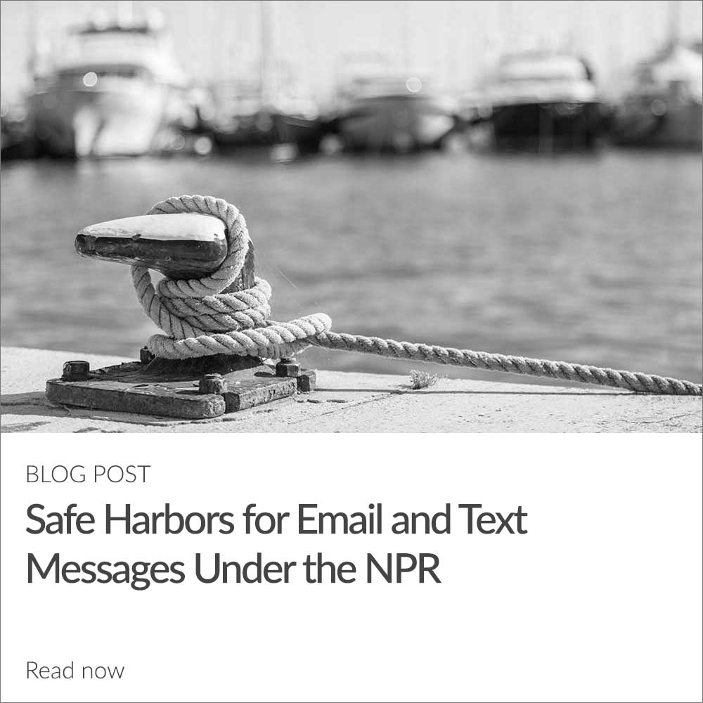 Safe Harbors for Email and Text Messages Under the NPR