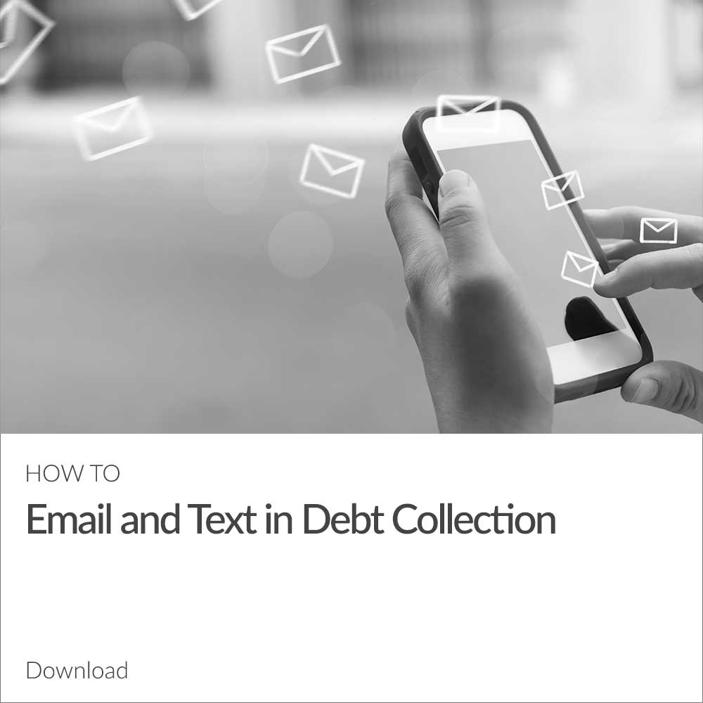 How To Email and Text in Debt Collection