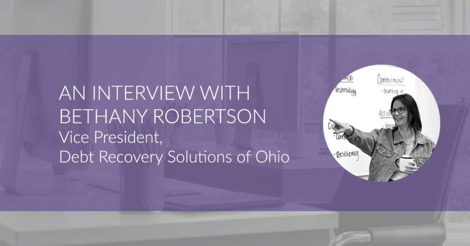 Thriving in Third Party Collections: An Interview with Bethany Robertson