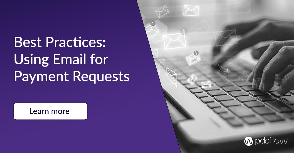 Best Practices: Using Email For Payment Requests