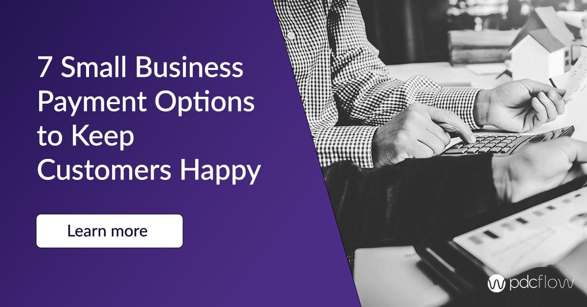7 Small Business Payment Options to Keep Customers Happy