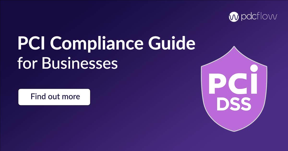 PCI Compliance Guide for Businesses