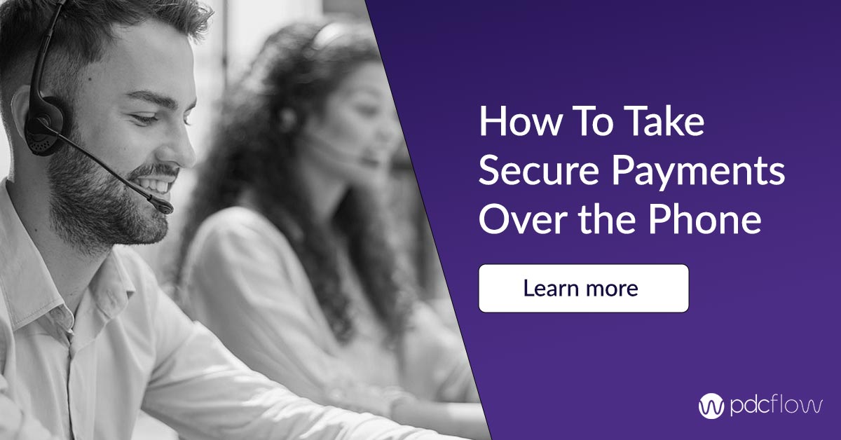 How To Take Secure Payments Over the Phone