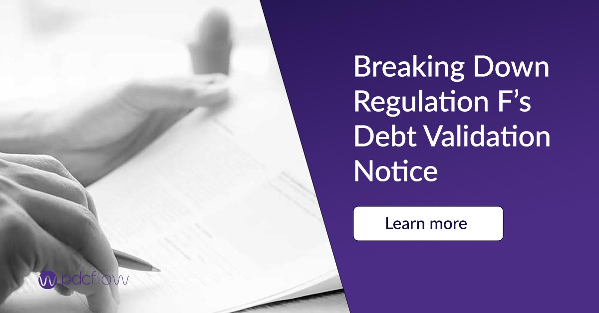 Breaking Down Regulation F's Debt Validation Notice
