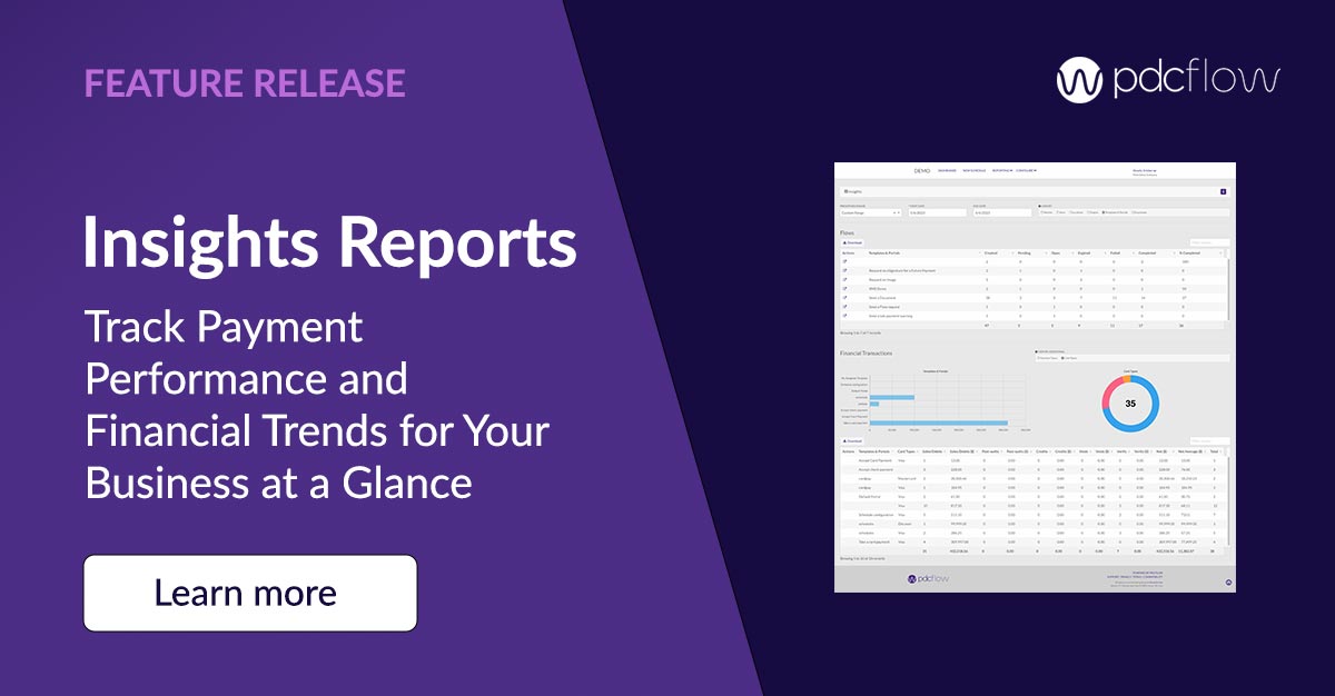 Track Payment Performance at a Glance with PDCflow Insights Reports