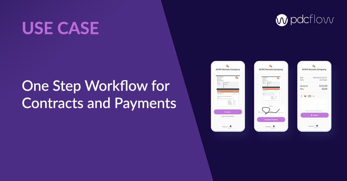 PDCflow for Contracts and Payments