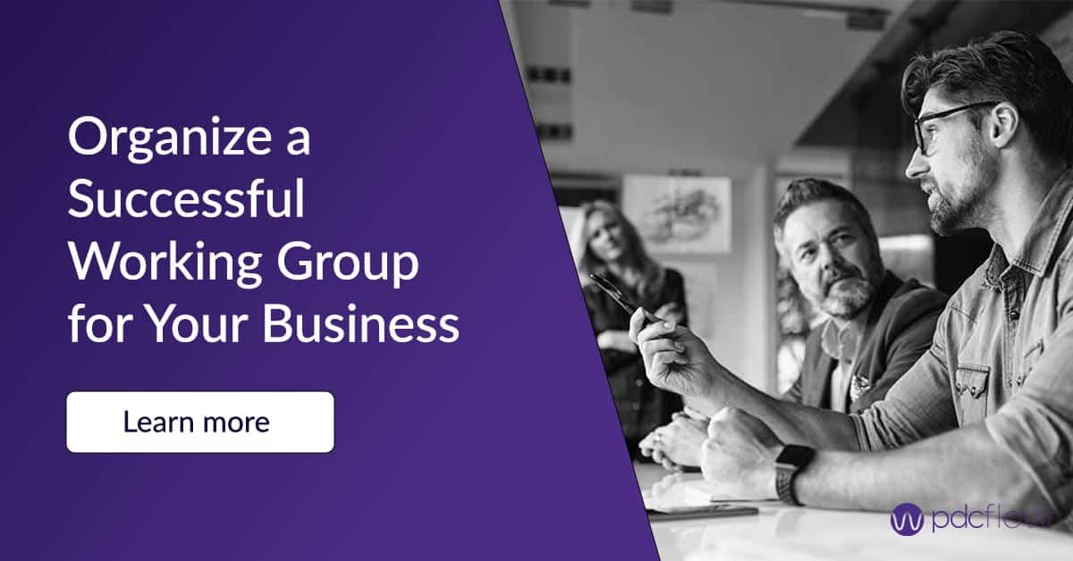 Organize a Successful Working Group for Your Business
